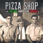 Watch Pizza Shop: An Italian-American Dream Niter