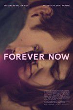 Watch Forever Now Niter