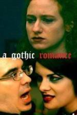 Watch A Gothic Romance Niter