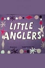 Watch Little Anglers Niter