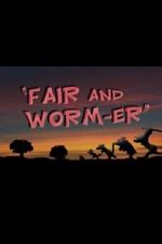 Watch Fair and Worm-er (Short 1946) Niter
