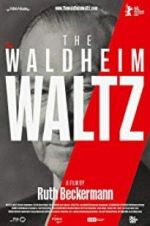 Watch The Waldheim Waltz Niter