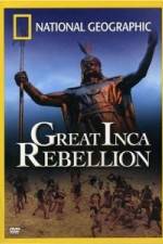 Watch National Geographic: The Great Inca Rebellion Niter