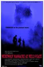 Watch Werewolf Massacre at Hell\'s Gate Niter