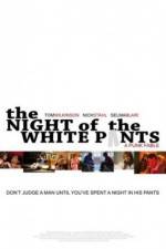 Watch The Night of the White Pants Niter