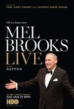 Watch Mel Brooks Live at the Geffen (TV Special 2015) Online Niter