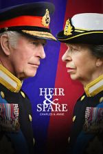 Watch Heir & Spare: Charles & Anne Niter