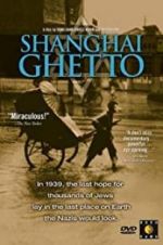 Watch Shanghai Ghetto Niter