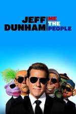 Watch Jeff Dunham: Me the People (TV Special 2022) Niter