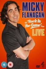Watch Micky Flanagan: Back in the Game Live Niter
