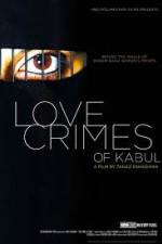 Watch The Love Crimes of Kabul Niter