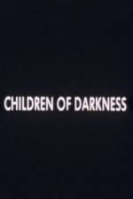 Watch Children of Darkness Niter