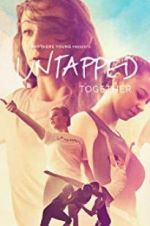 Watch Untapped Together Niter