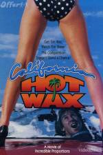 Watch California Hot Wax Niter