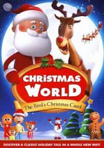 Watch Christmas World: The Bird\'s Christmas Carol Niter
