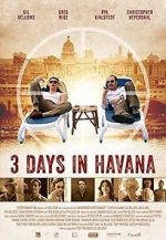 Watch Three Days in Havana Niter