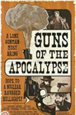 Watch Guns of the Apocalypse Niter