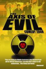 Watch The Axis of Evil Comedy Tour Niter