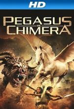Watch Pegasus Vs. Chimera Niter