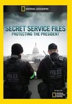 Watch Secret Service Files: Protecting the President Niter