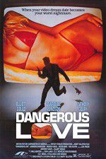 Watch Dangerous Love Niter