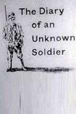 Watch The Diary of an Unknown Soldier Niter