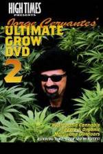 Watch High Times: Jorge Cervantes Ultimate Grow 2 Niter