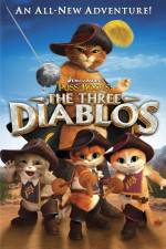 Watch Puss in Boots The Three Diablos Niter