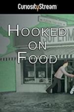 Watch Hooked on Food Niter