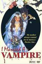 Watch I Married a Vampire Niter