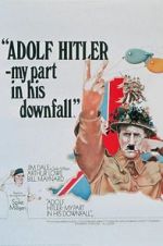 Watch Adolf Hitler: My Part in His Downfall Niter