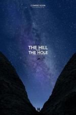 Watch The Hill and the Hole Niter