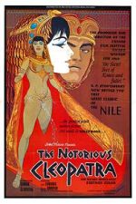 Watch The Notorious Cleopatra Niter