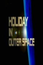 Watch National Geographic Holiday in Outer Space Niter
