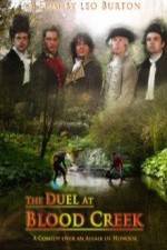 Watch The Duel at Blood Creek Niter
