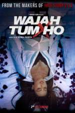 Watch Wajah Tum Ho Niter