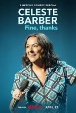 Watch Celeste Barber: Fine, thanks (TV Special 2023) Niter