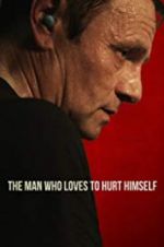 Watch The Man Who Loves to Hurt Himself Niter