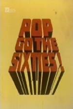 Watch Pop Go the Sixties Niter