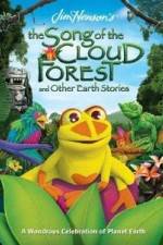 Watch The Song Of The Cloud Forest Niter