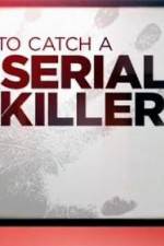 Watch CNN Presents How To Catch A Serial Killer Niter
