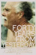 Watch Forty Years from Yesterday Niter