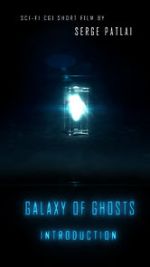 Watch Galaxy of Ghosts: Introduction Niter