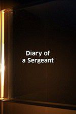 Watch Diary of a Sergeant Niter