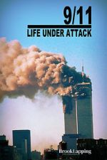 Watch 9/11: Life Under Attack Niter