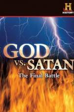 Watch History Channel God vs. Satan: The Final Battle Niter