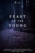 Watch Feast on the Young Niter