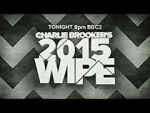 Watch Charlie Brooker\'s 2015 Wipe Niter