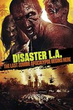Watch Disaster L.A. Niter