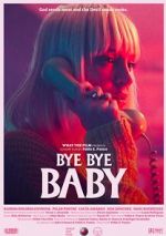 Watch Bye Bye Baby (Short 2017) Niter